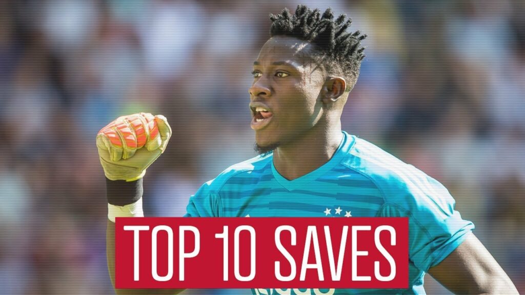TOP 10 SAVES - Andre Onana in 2018