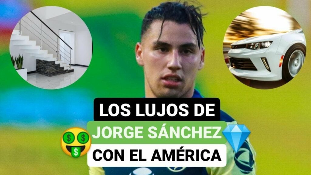 🔥 Los lujos de Jorge Sánchez 🤑 con el América 💎 🔥 Los lujos de Jorge Sánchez 🤑 con el América 💎