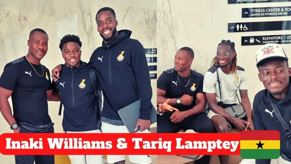 JUST IN: Inaki Williams, Tariq Lamptey & 9 Players Arrives in Black Stars Camp @ France🇬🇭❤️