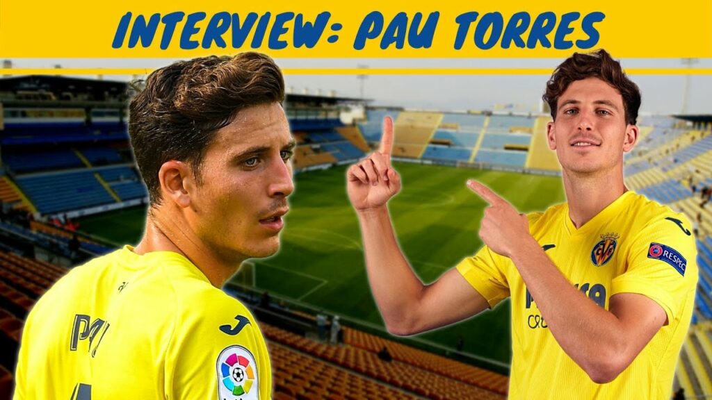 PAU TORRES: We're here to win | FOOTBALL Interview (w/ Eng Subs)