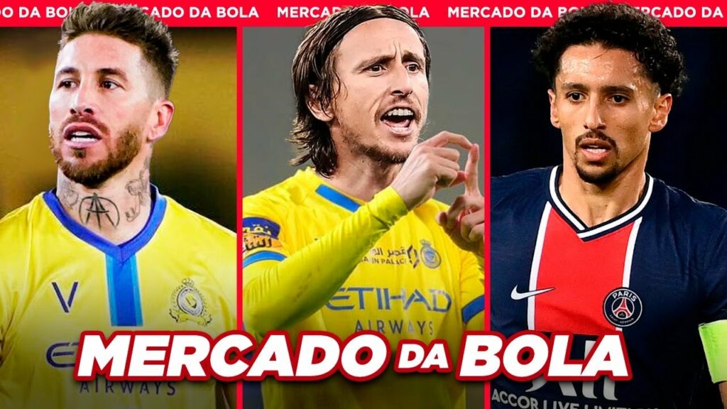 MODRIC E SERGIO RAMOS COM CR7 NO AL-NASSR│FUTURO DE MARQUINHOS NO PSG e+ - Mercado da Bola 2023