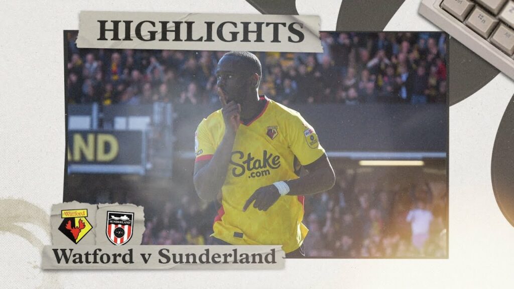 Watford 2-2 Sunderland | Highlights