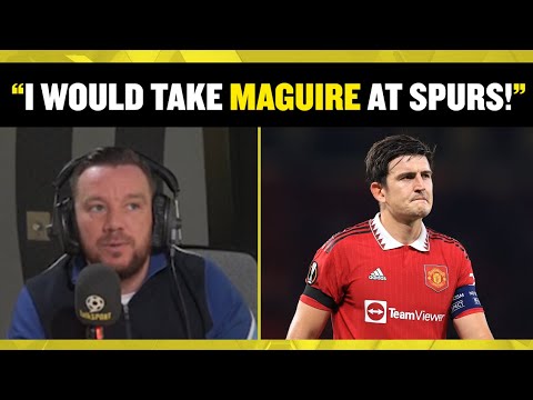 👀 Should Harry Maguire LEAVE Man United and join Tottenham?! Jamie O'Hara says yes!