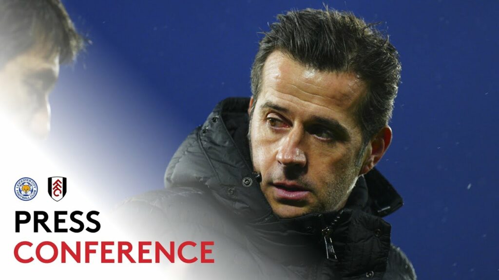 Press Conference | Marco Silva Pre-Leicester