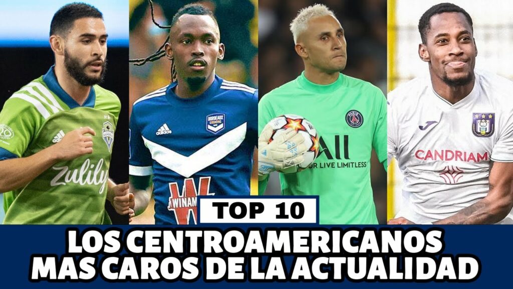 TOP 10 - Futbolistas Centroamericanos Más Caros según TRANSFERMARKT  (ACTUALIZADO)