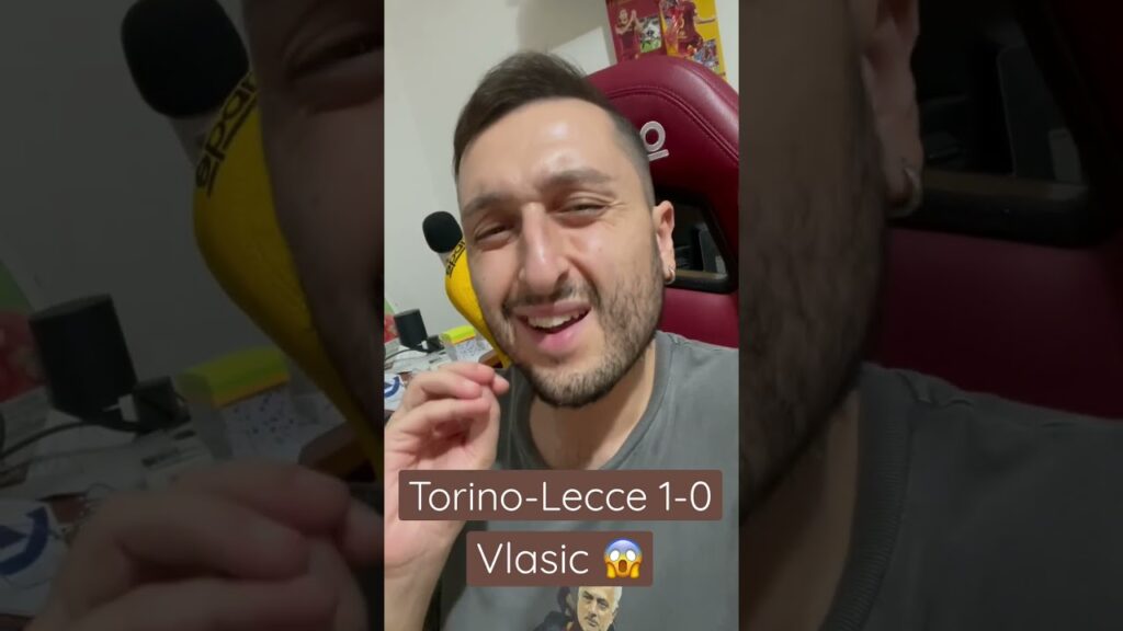 TORINO-LECCE 1-0: VLASIC la DECIDE ANCORA‼️😱