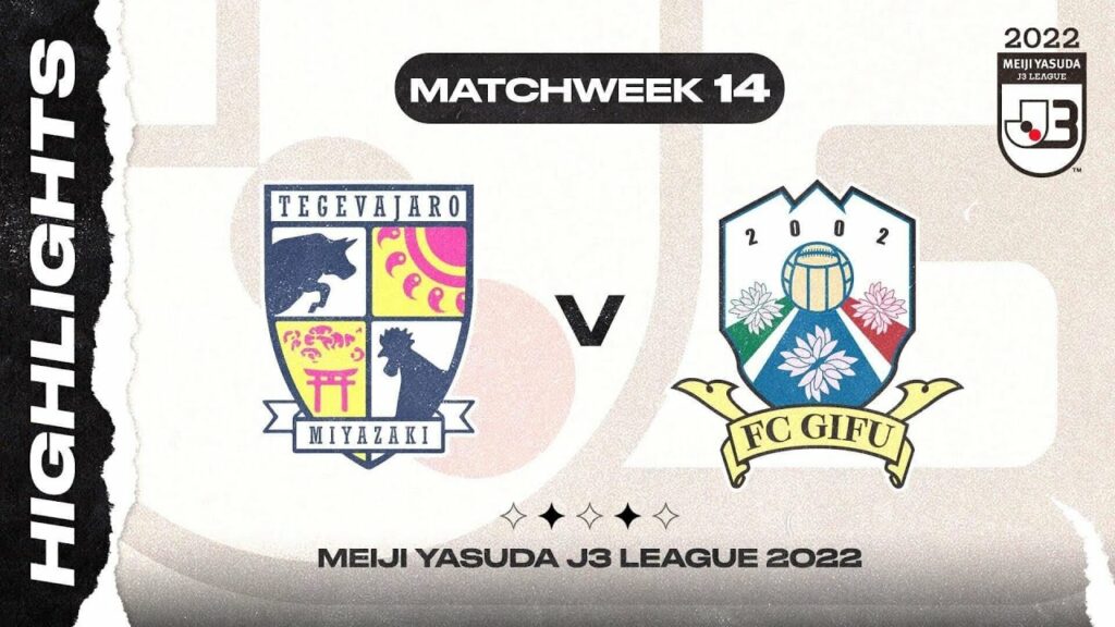 Tegevajaro Miyazaki 1-4 FC Gifu | MW 14 | 2022 MEIJI YASUDA J3 LEAGUE
