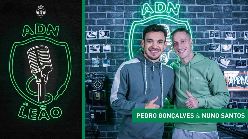 ADN de Leão | Episódio 94: Pedro Gonçalves e Nuno Santos