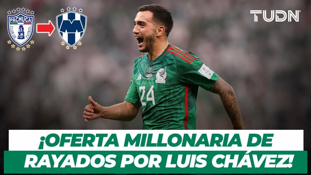 ¿El BOMBAZO de la Liga Mx? 🤯 Rayados va CON TODO por Luis Chávez | TUDN