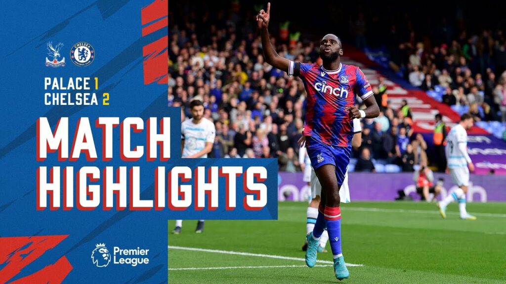 Crystal Palace 1-2 Chelsea | Match Highlights