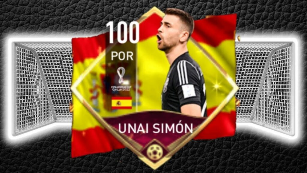 UNAI SIMON | REVIEW: WORLD CUP 2022 | FIFA Mobile 22