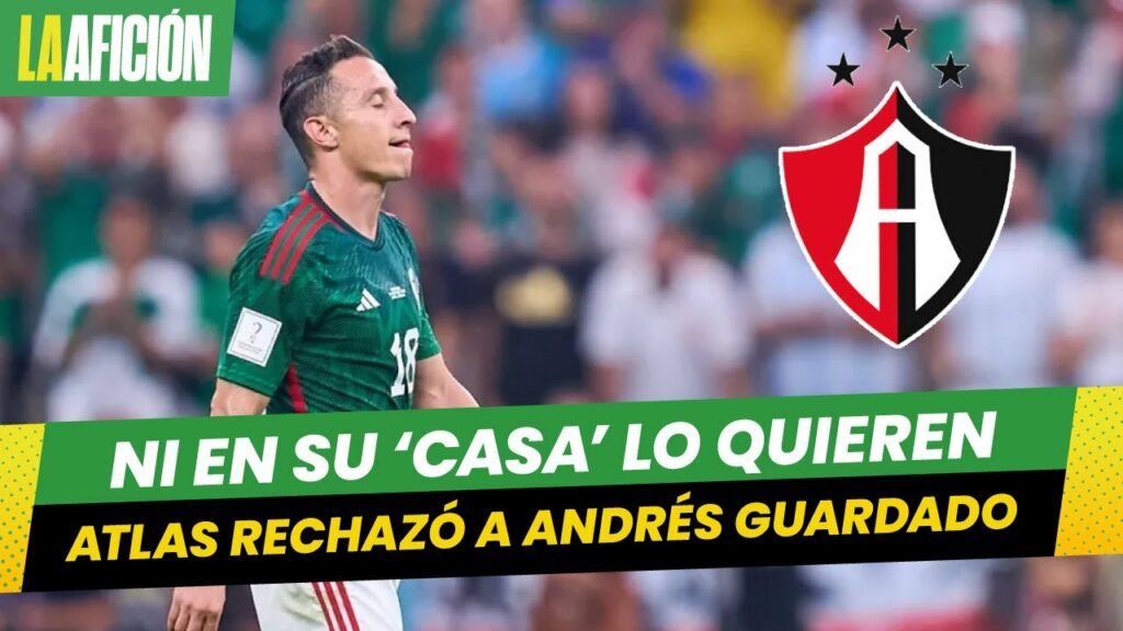 Andrés Guardado abre las puertas al Pachuca: “Atlas me rechazó dos veces”