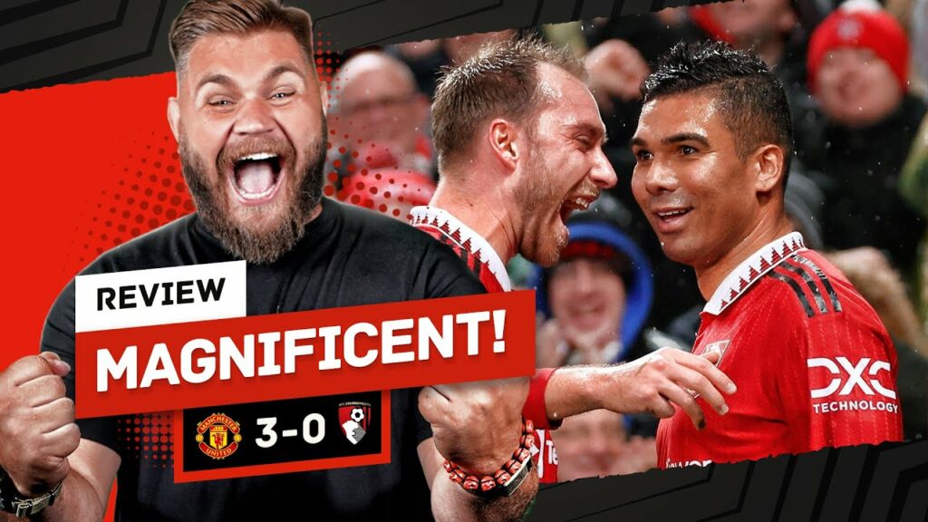 Casemiro + Eriksen = QUALITY! Ten Hag's 'Dangerous' Man United 3-0 Bournemouth Review