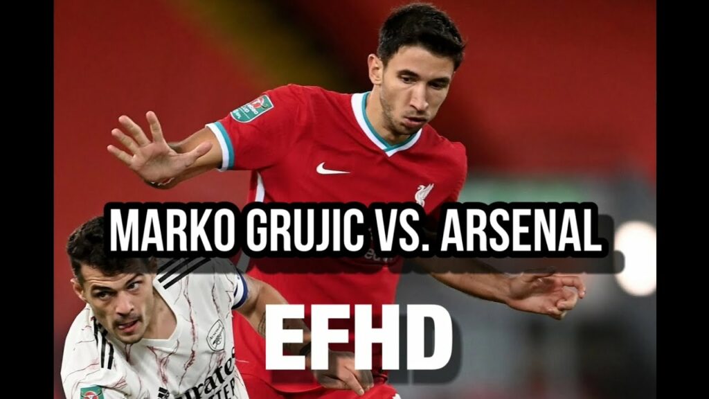 Marko Grujic vs. Arsenal | Grujic’s Brilliant Performance
