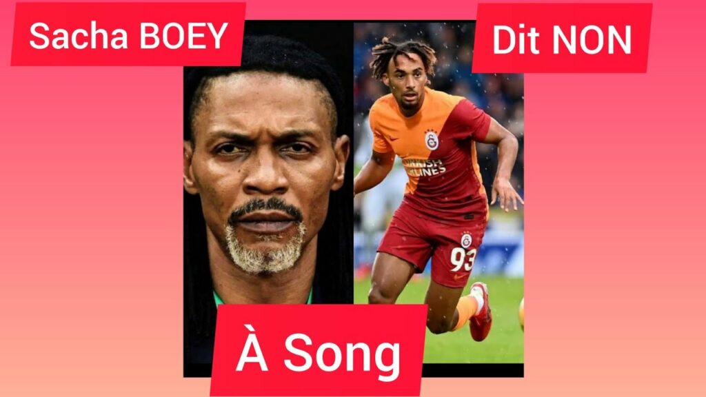 Fécafoot : Sacha BOEY dit non à rigobert song pour les lions indomptables du Cameroun