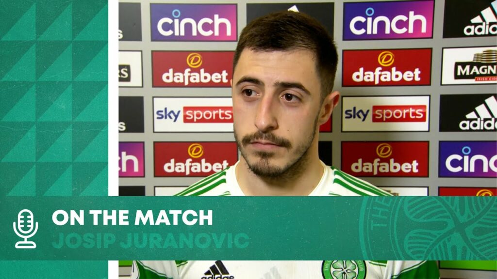 Josip Juranovic On the Match | Celtic 2-0 Hibernian