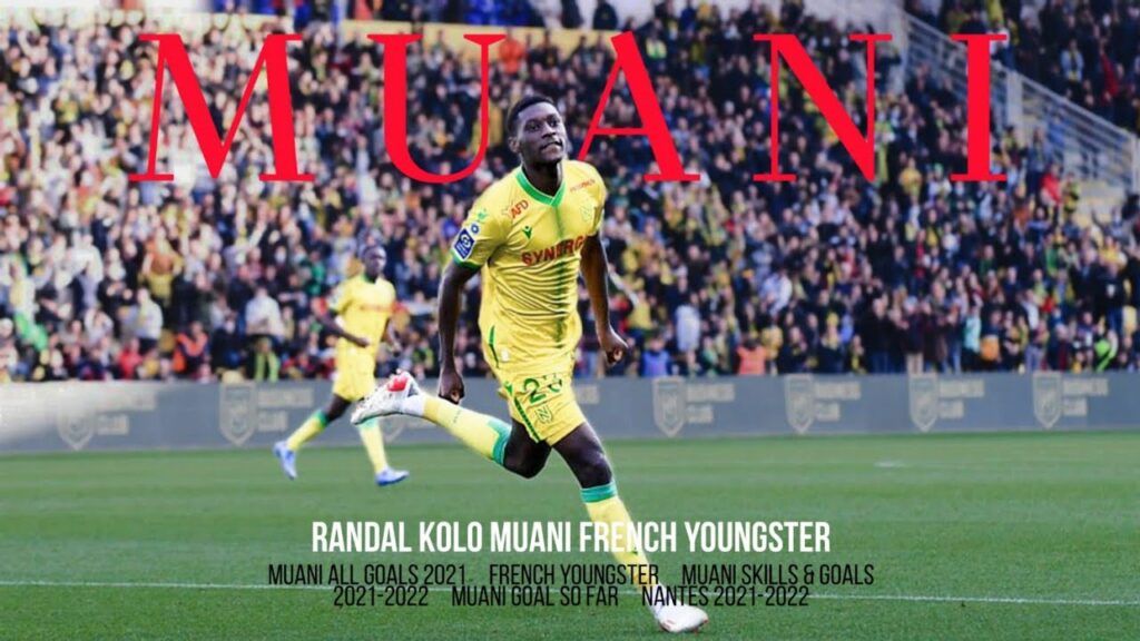 KOLO MUANI "FRENCH YOUNGSTER" SKILLS & GOALS HIGHLIGHTS 2021-2022 FC NANTES