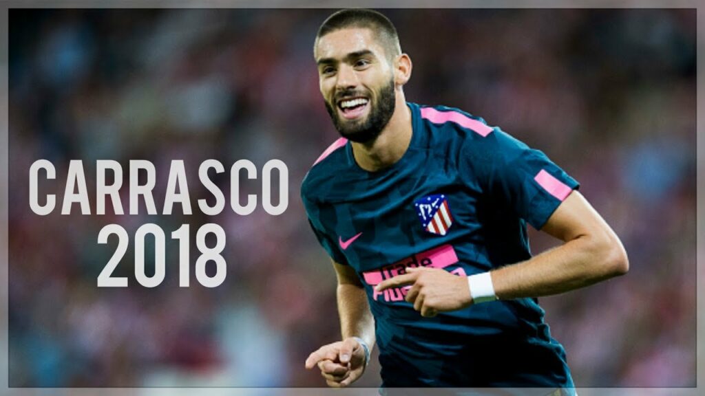 Yannick Carrasco 2018 - Dribbling Skills, Goals & Assists | HD