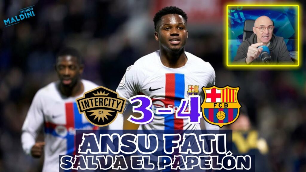 ANSU FATI SACA DEL APURO AL BARCELONA ANTE EL INTERCITY. ASPECTOS POSITIVOS Y NEGATIVOS, ANÁLISIS