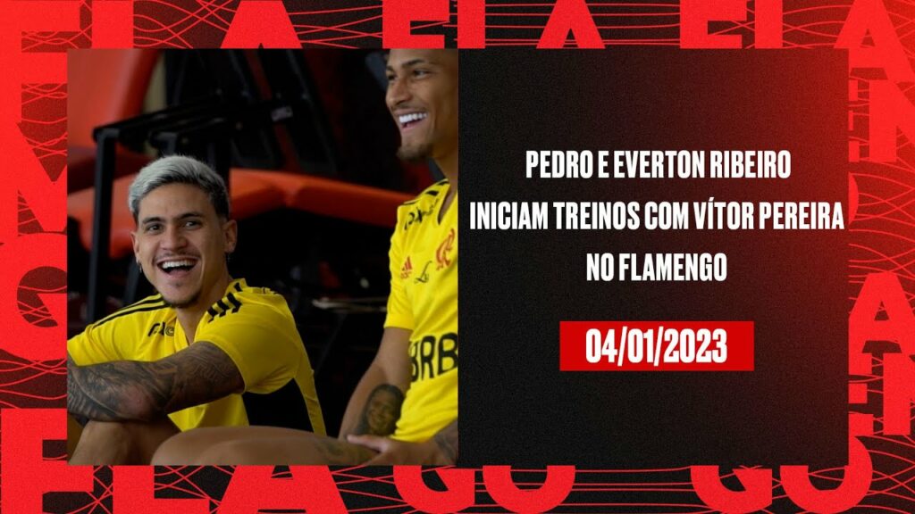 Pedro e Everton Ribeiro iniciam treinos com Vítor Pereira no Flamengo