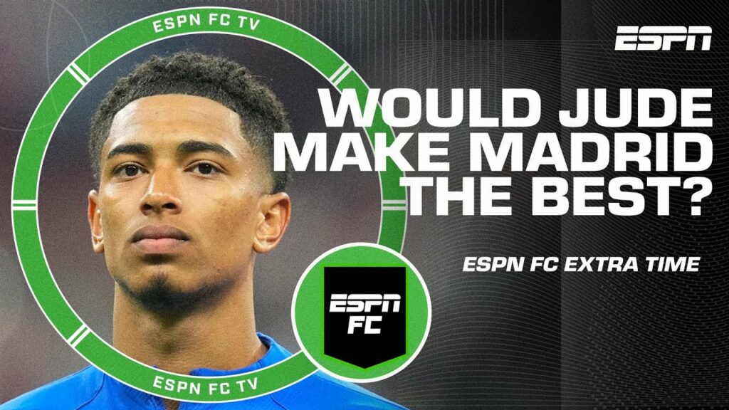 Would Jude Bellingham give Real Madrid the best midfield in Europe? | ESPN FC Extra Time