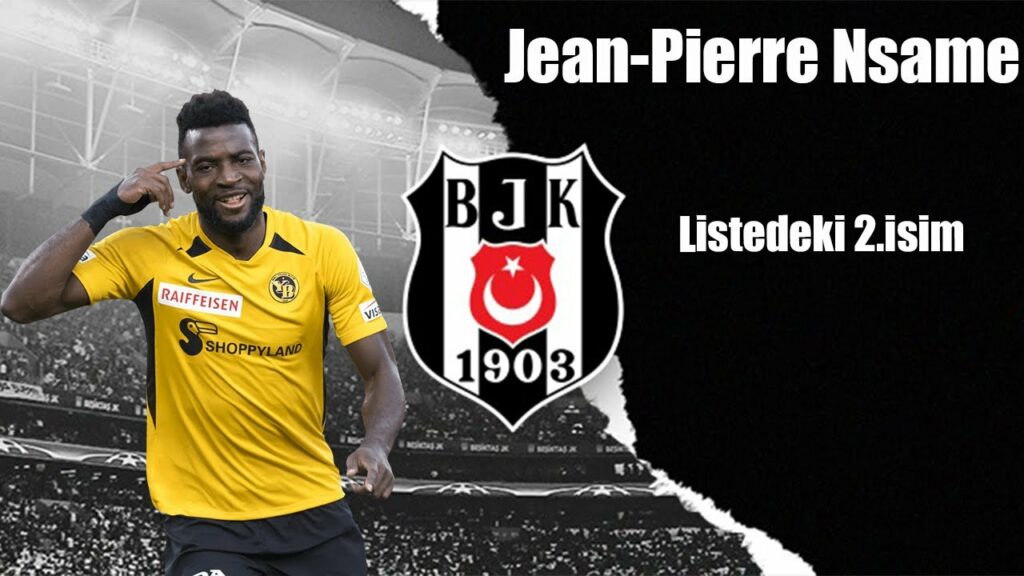 Beşiktaş'ta forvet'e 2. takviye Nsame