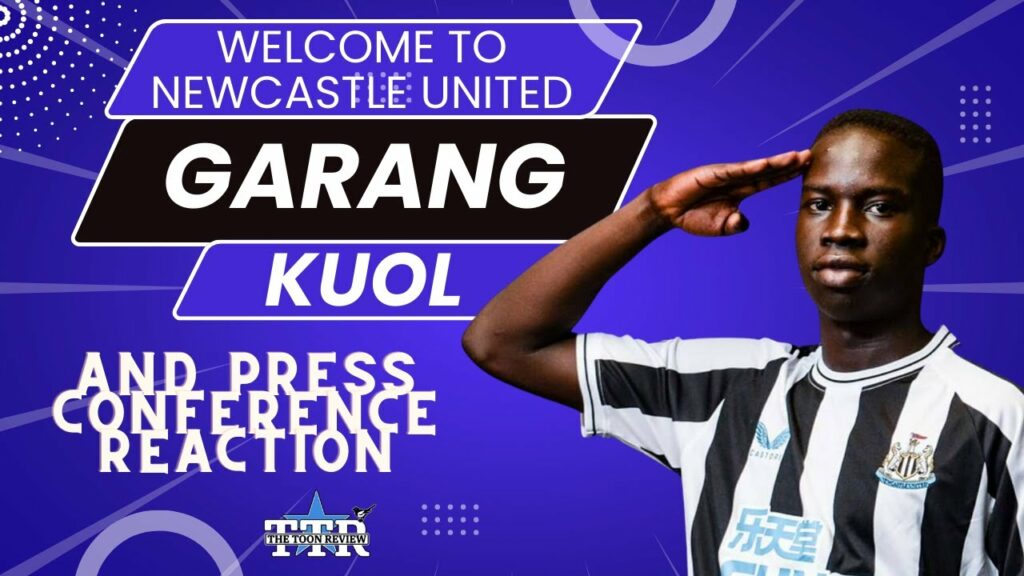 ** NEWCASTLE SIGN GARANG KUOL ** | PRESS CONFERENCE REACTION