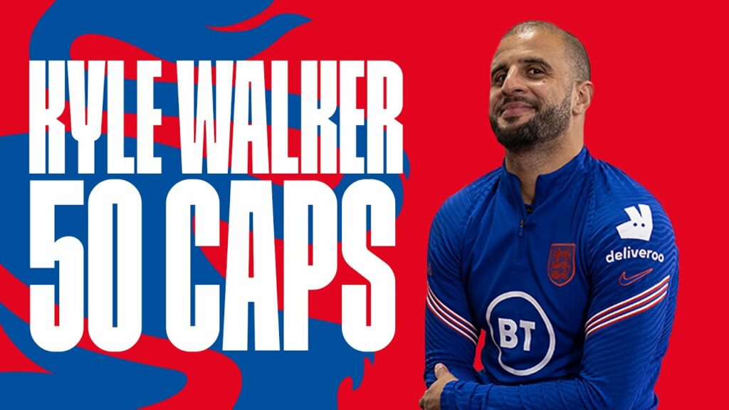 Kyle Walker: 50 Caps | "The Future for This Team Is Whatever It Wants to Achieve" | England