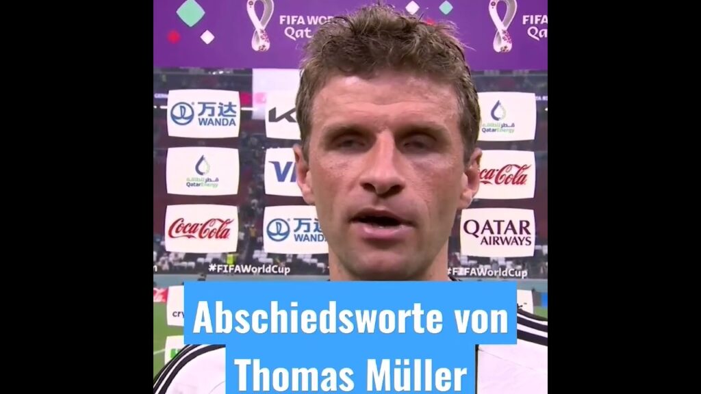 Abschiedsworte von Thomas Müller