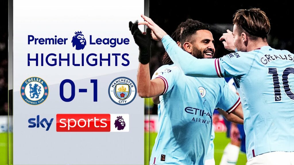 Super Subs Mahrez and Grealish pile pressure on Chelsea! | Chelsea 0-1 Man City | EPL Highlights
