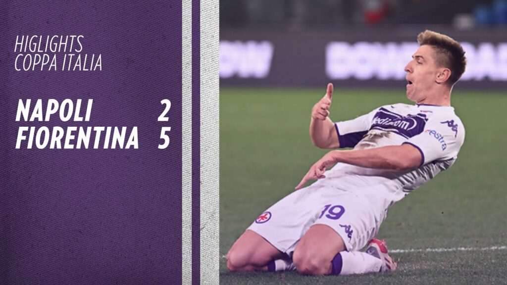 Highlights Napoli vs Fiorentina 2-5 - Coppa Italia