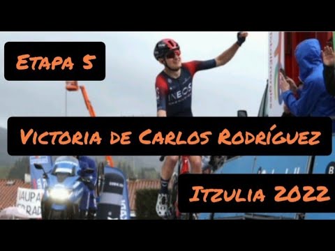 Victoria de Carlos Rodríguez》Etapa 5 •Itzulia 2022• (Vuelta al País Vasco 2022)