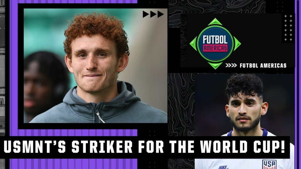 Who will be the USMNT’s starting No. 9 at the World Cup? Sargent? Pefok? Pepi? Ferreira? | ESPN FC