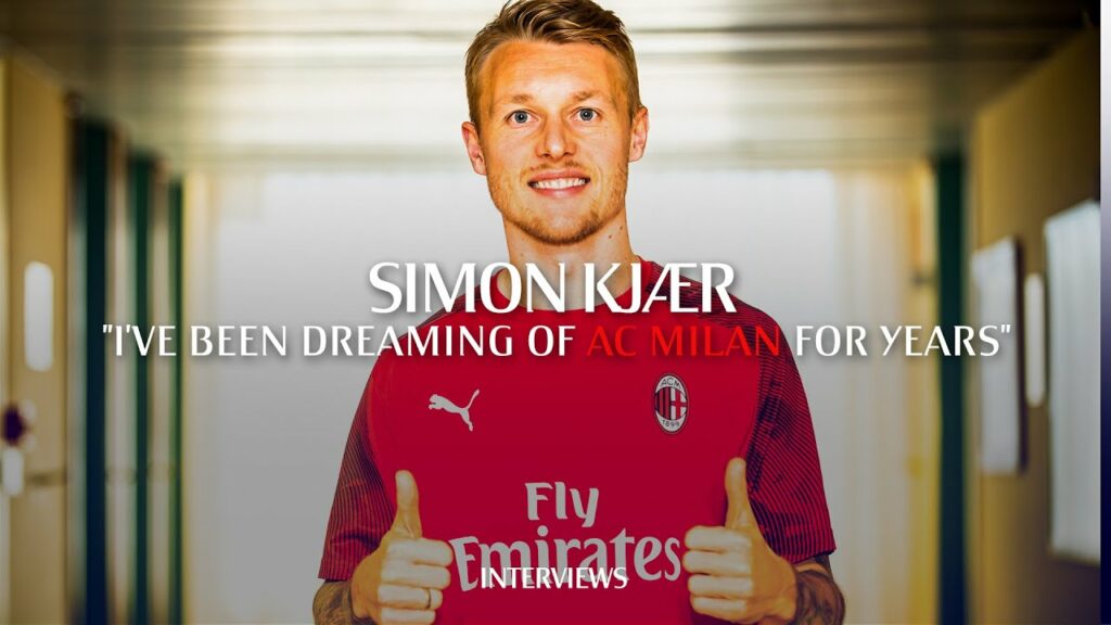 Interview | Simon Kjær: "I've been dreaming of AC Milan for many years"