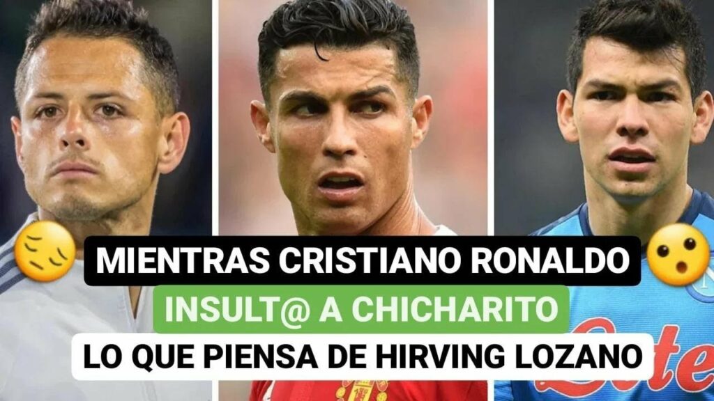 🤯Mientras Cristiano Ronaldo insult@ a Chicharito, 😅lo que piensa de Hirving Lozano🤔