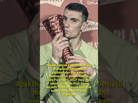 DARI KIPER KETIGA JADI KIPER UTAMA. SIAPAKAH DOMINIK LIVAKOVIC? #shorts #worldcup2022#pialadunia2022