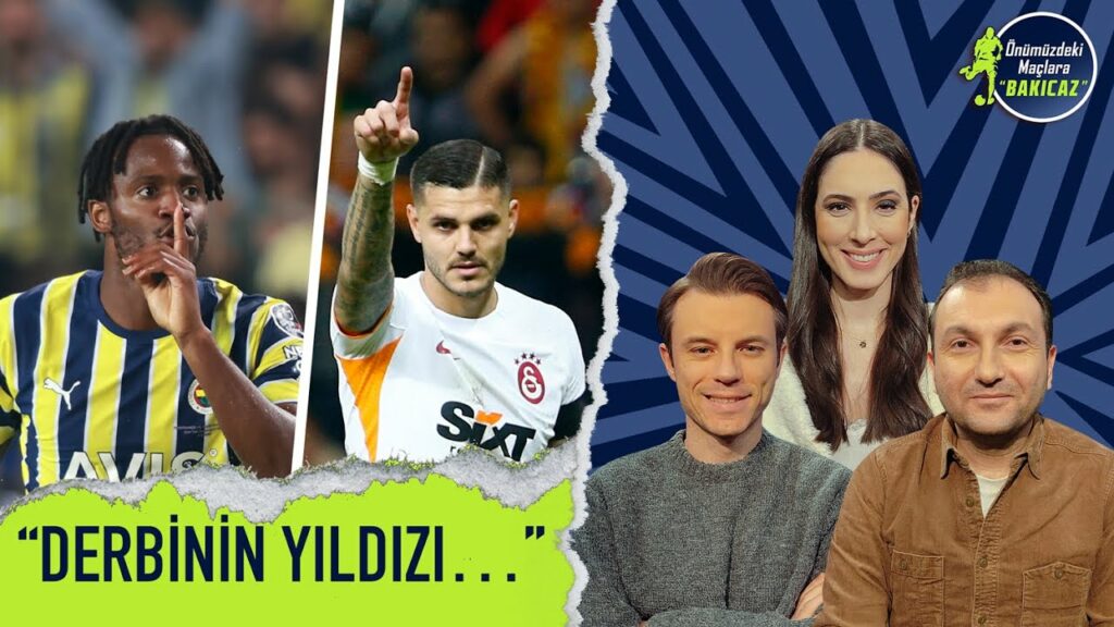Enner Valencia Derbide Oynayacak mı? | Icardi ve Torreira Bekleyişi | Yeni Aday Aziz Behich