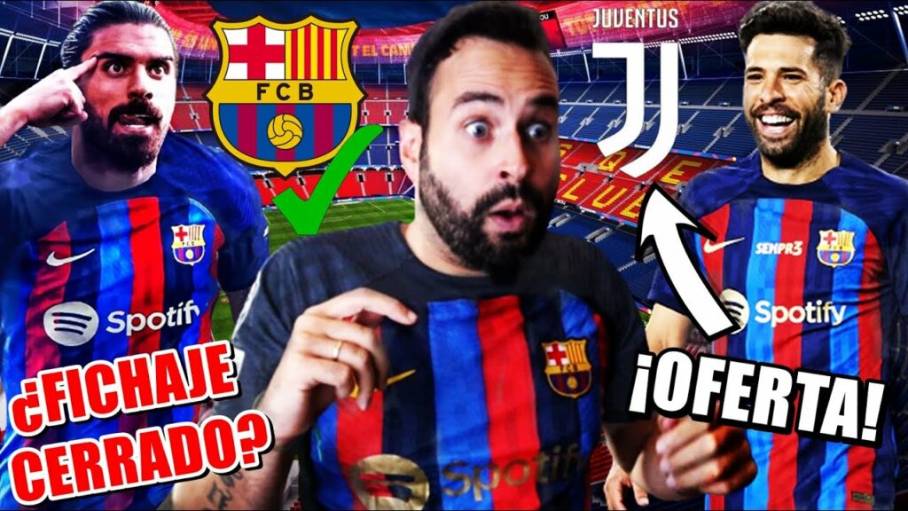 🚨¡ACUERDO CERRADO BARÇA-RUBÉN NEVES! FALTA el OK de XAVI - La JUVENTUS QUIERE a JORDI ALBA