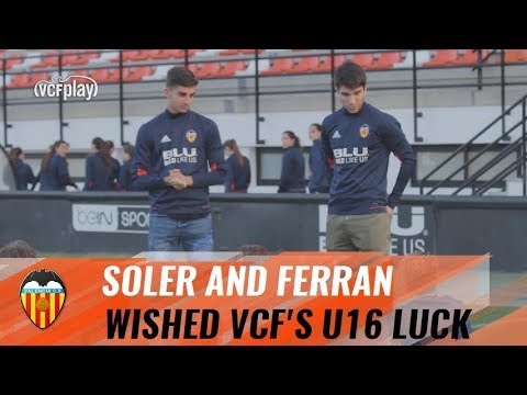 CARLOS SOLER AND FERRAN TORRES WISH VCF'S U16 TEAM GOOD LUCK IN SINGAPORE