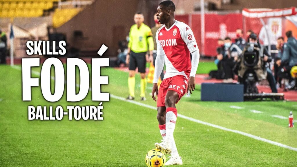 Fodé Ballo-Touré 2021/22 - Skills I