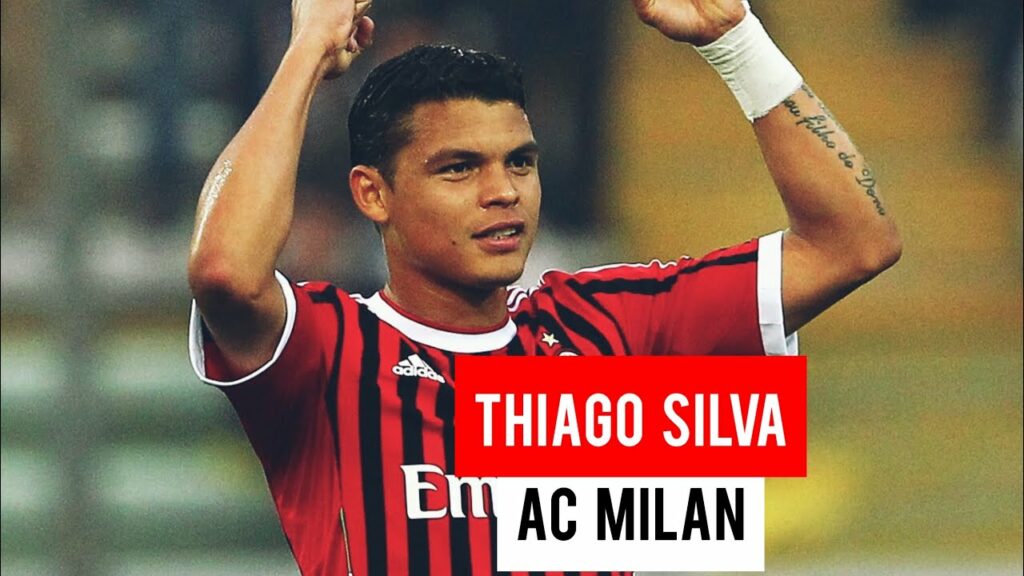 THIAGO SILVA / AC Milan - Amazing Defender
