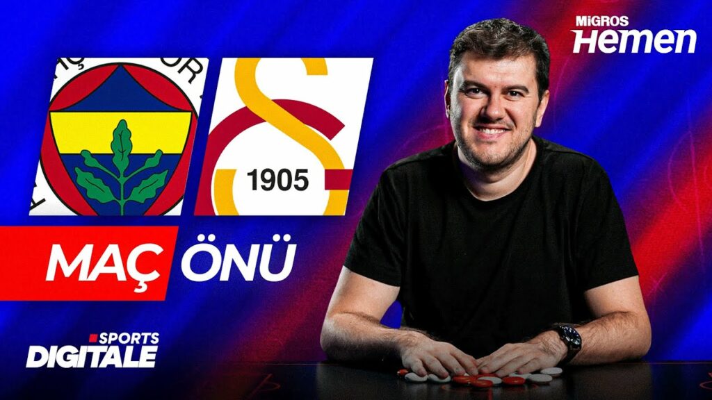 FENERBAHÇE - GALATASARAY DERBİSİ NE OLUR? Mertens'in Formu, Okan Buruk'un Zor Kararı, Barış Alper