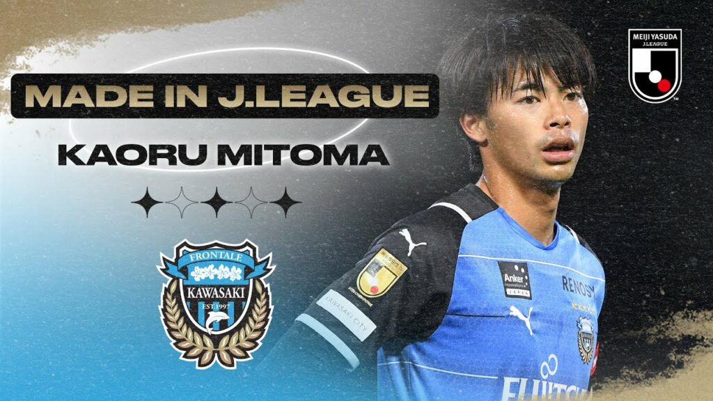 Kaoru Mitoma | Kawasaki Frontale | Made in J.LEAGUE