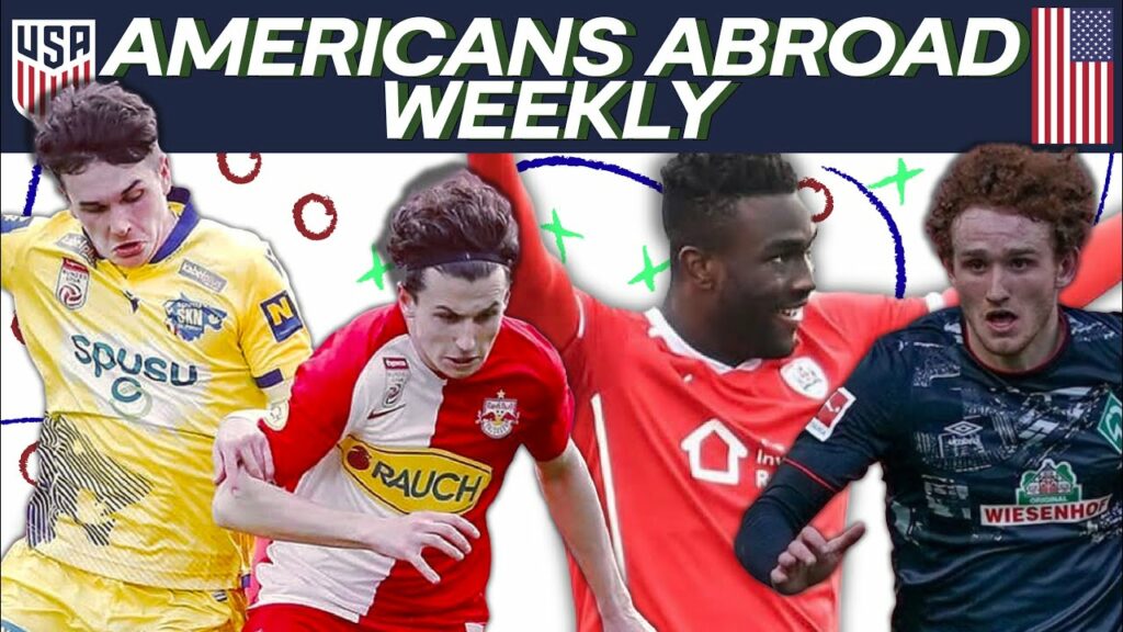 USMNT Abroad: Dike scores twice | Josh Sargent scores again | Brenden Aaronson with a goal & assist