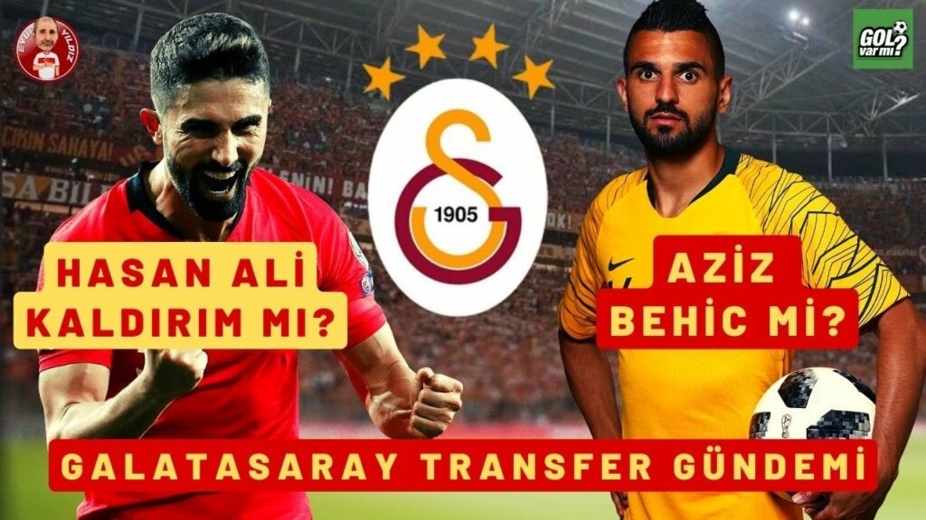 GALATASARAY'IN TRANSFER GÜNDEMİNDE 2 YERLİ SOL BEK VAR | AZİZ BEHİCH Mİ? HASAN ALİ KALDIRIM MI?
