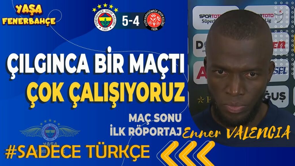 ÇILGINCA BİR MAÇTI | #sadecetürkçe ENNER VALENCIA | Karagümrük Maçı Sonrası İlk Röportaj