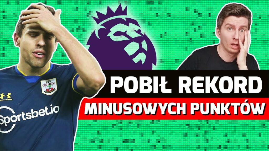 Jan Bednarek pobił NAJGORSZY rekord Fantasy Premier League. REAKCJE po 9:0 | FANGOL.PL
