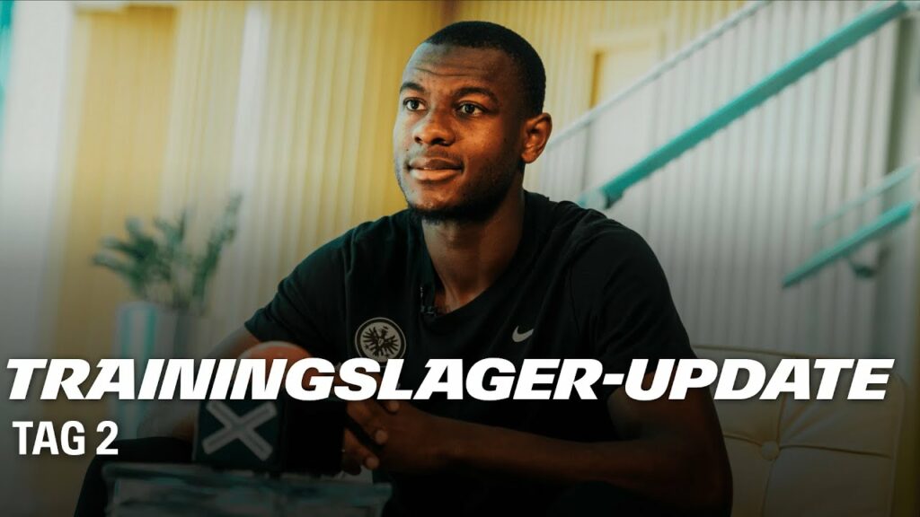 Doppelschicht mit Torschuss, Ndicka bekommt Lachflash I Der 2. Tag im Trainingslager