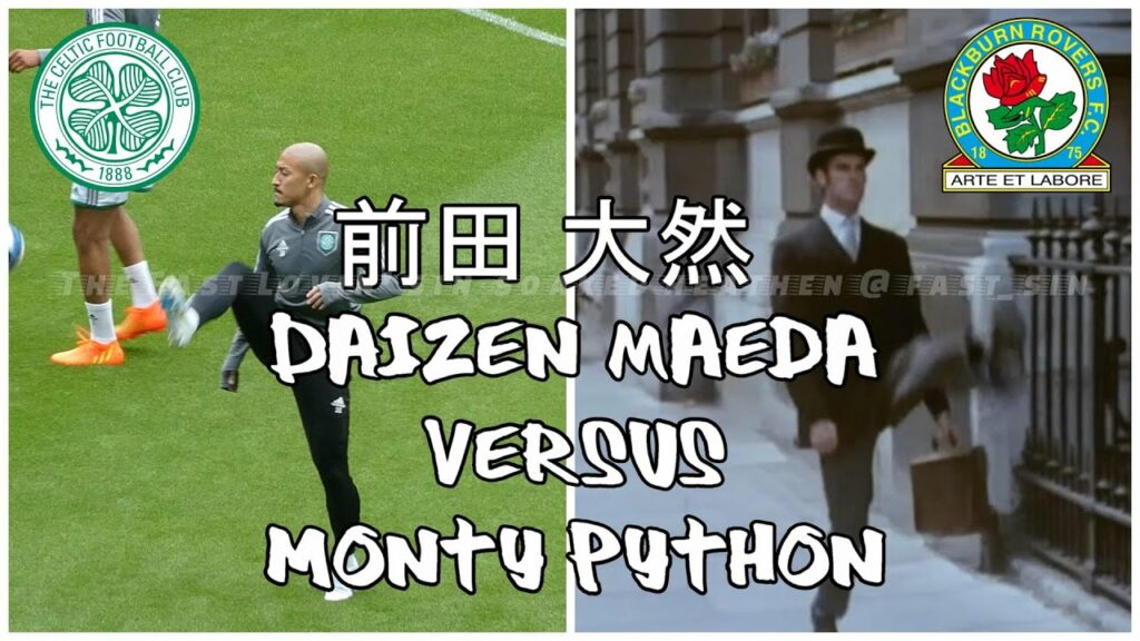 Celtic 2 - Blackburn Rovers 2 - 前田 大然  Daizen Maeda V Monty Python - 16 July 2022