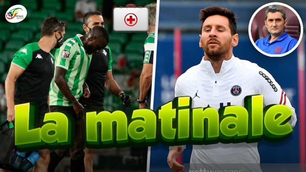 Ernesto Valverde balance des dossiers sur Messi.. Terrible nouvelle pour Youssouf Sabaly | MATINALE